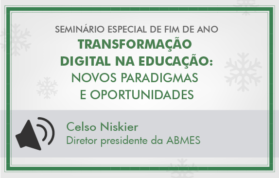 Seminário especial| Transformação digital na educação (Celso Niskier II)