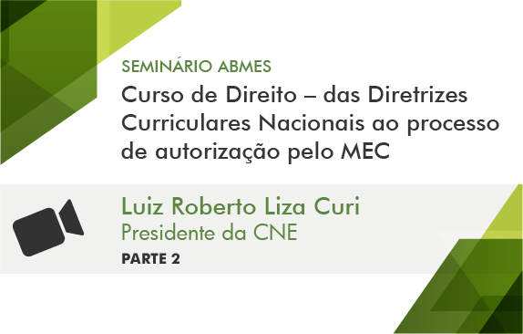 Curso de Direito - das DCNs ao processo de autorização pelo MEC (Luiz Curi) - Parte 2