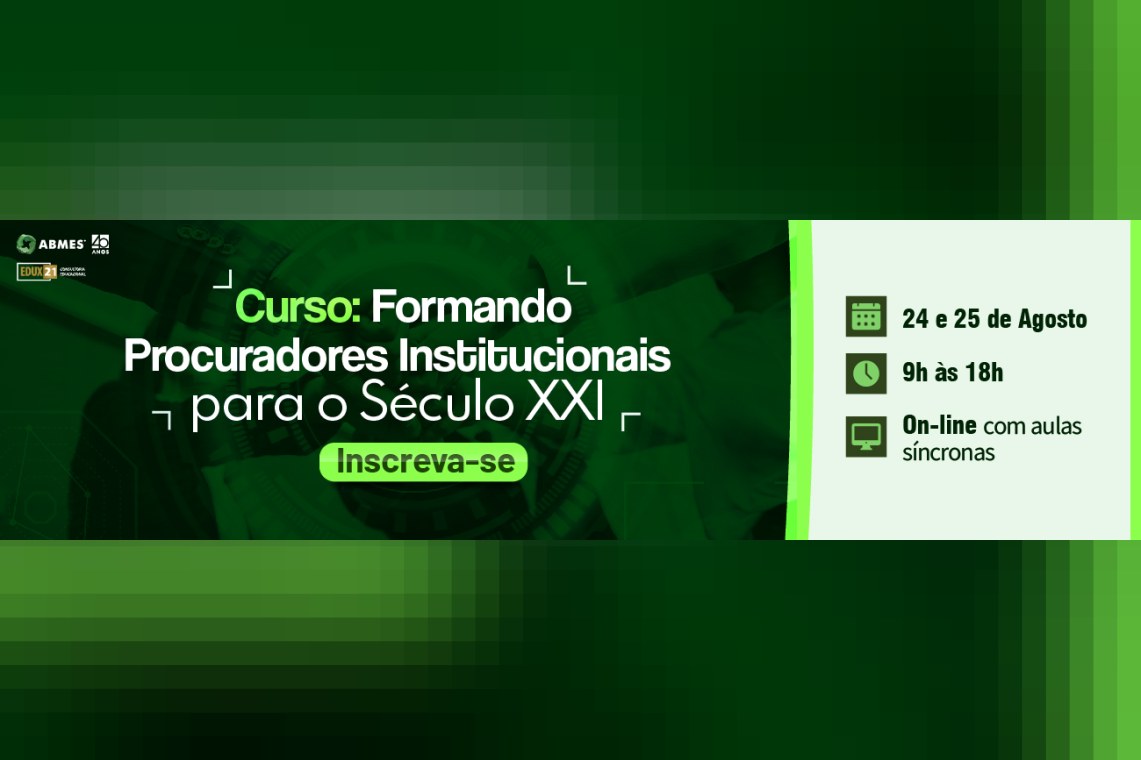 Formando Procuradores Institucionais para o Século XXI
