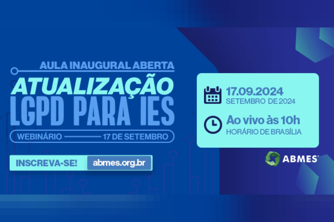 Aula inaugural aberta: atualização LGPD para IES