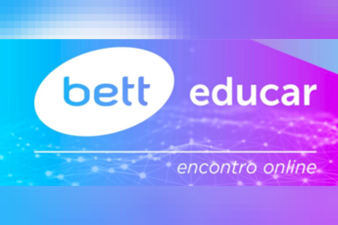 Bett Educar - Encontro Online
