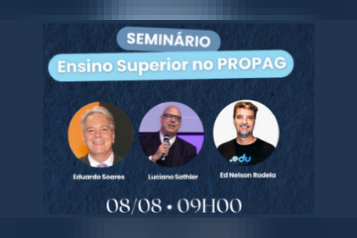Seminário Ensino Superior no PROPAG
