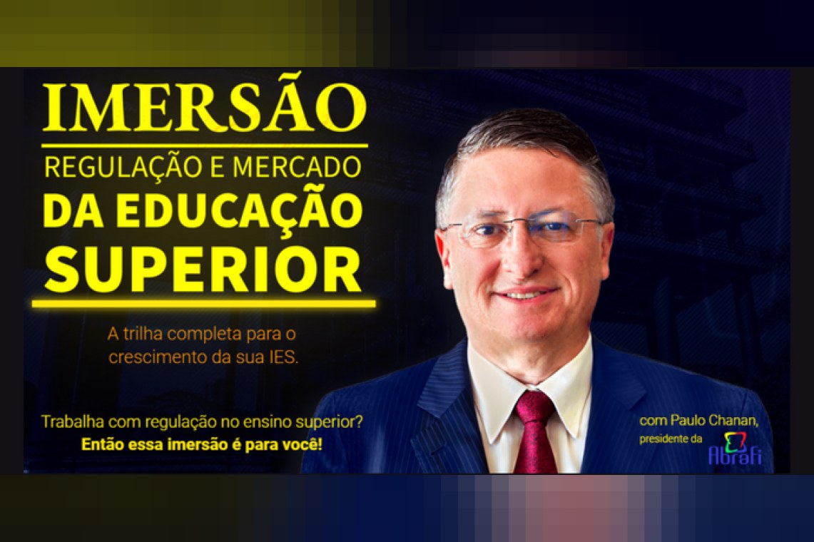 Imersão Regulação e Mercado da Educação Superior