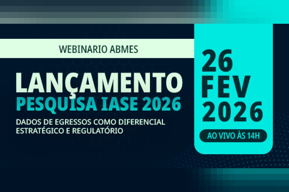 Lançamento pesquisa IASE 2026 - Dados de egressos como diferencial estratégico e regulatório
