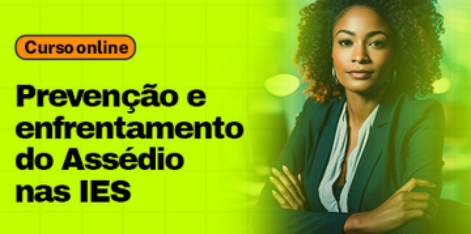 ABMES lança curso de prevenção e enfrentamento ao assédio para IES em webinar
