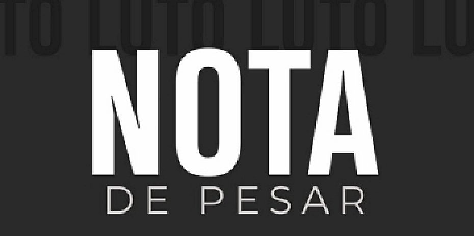 Nota de Pesar: Sra. Olívia de Moraes Xavier